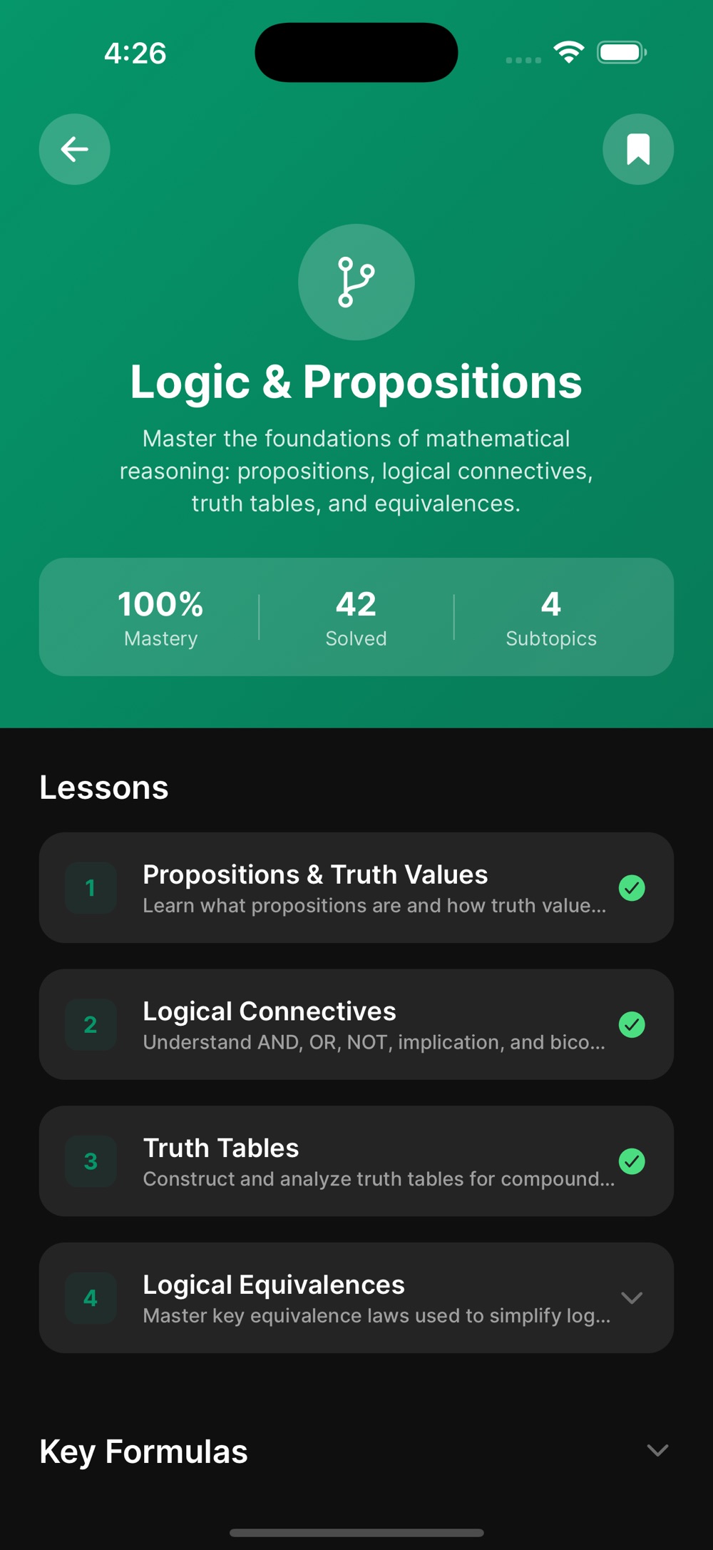 The Logic & Propositions module in Discretica, with a green header showing 100% Mastery, 42 Solved and 4 Subtopics, then a Lessons list — 1 Propositions & Truth Values, 2 Logical Connectives, 3 Truth Tables all ticked complete, and 4 Logical Equivalences — followed by a collapsed Key Formulas section.