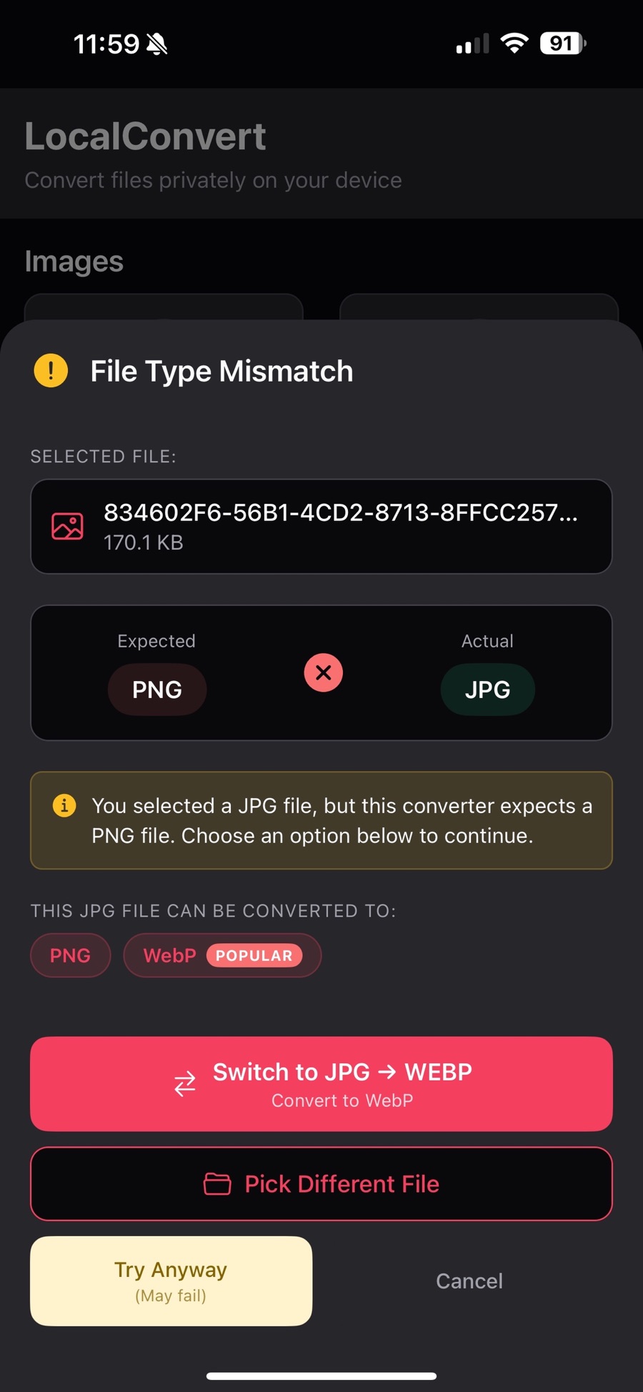 A File Type Mismatch warning in LocalConvert: the selected file is really a JPG although the converter expected a PNG, with options to switch to JPG to WebP, pick a different file, or try anyway.