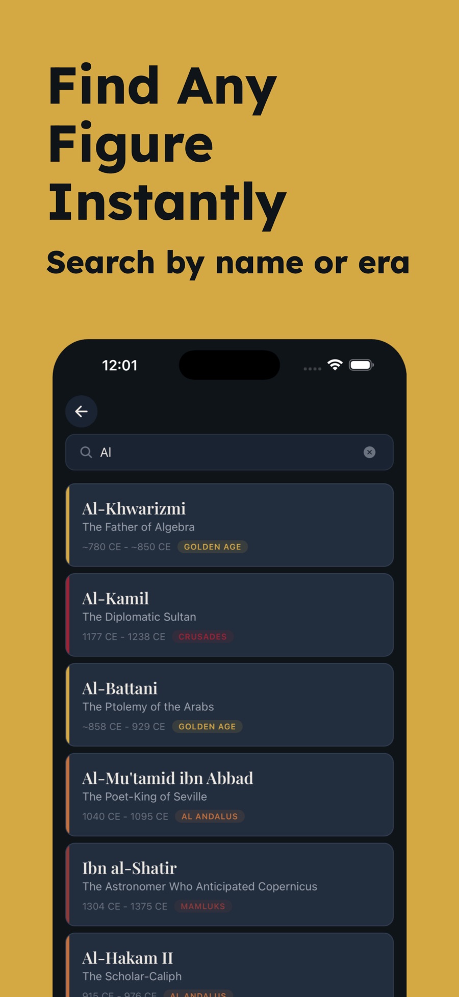 Search results for the query "Al", listing Al-Khwarizmi, Al-Kamil (The Diplomatic Sultan), Al-Battani, Al-Mu'tamid ibn Abbad (The Poet-King of Seville), Ibn al-Shatir and Al-Hakam II, each colour-coded by era: Golden Age, Crusades, Al-Andalus, Mamluks.