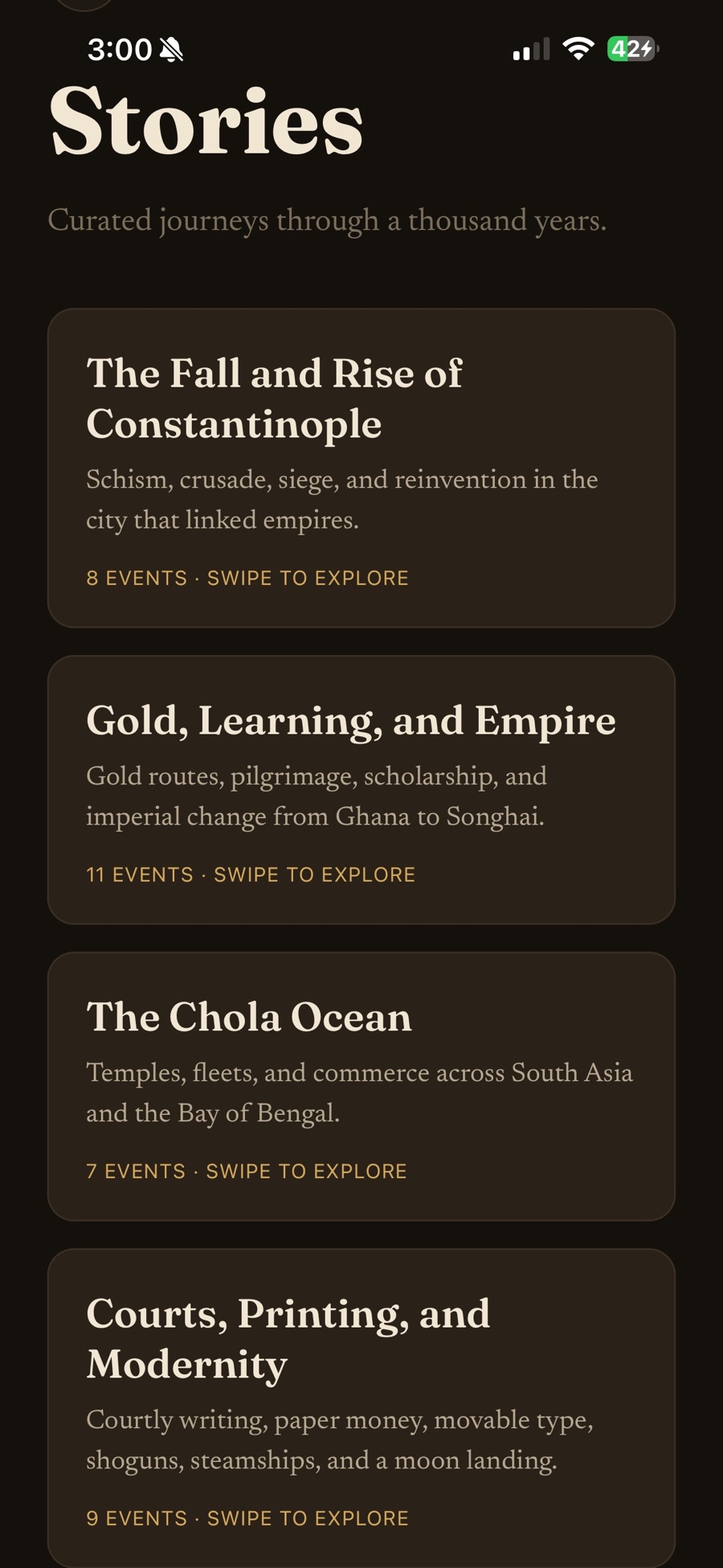 The Stories tab — "Curated journeys through a thousand years" — listing The Fall and Rise of Constantinople with 8 events, Gold, Learning, and Empire with 11 events, The Chola Ocean with 7 events, and Courts, Printing, and Modernity with 9 events.