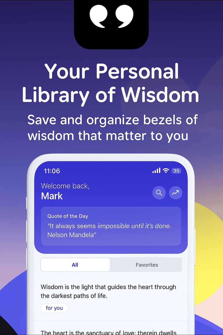 KnowledgeSaved's home screen: a "Welcome back, Mark" header with search and trending buttons, a Quote of the Day card reading "It always seems impossible until it's done" by Nelson Mandela, All and Favorites tabs, and saved quotes below tagged "for you".