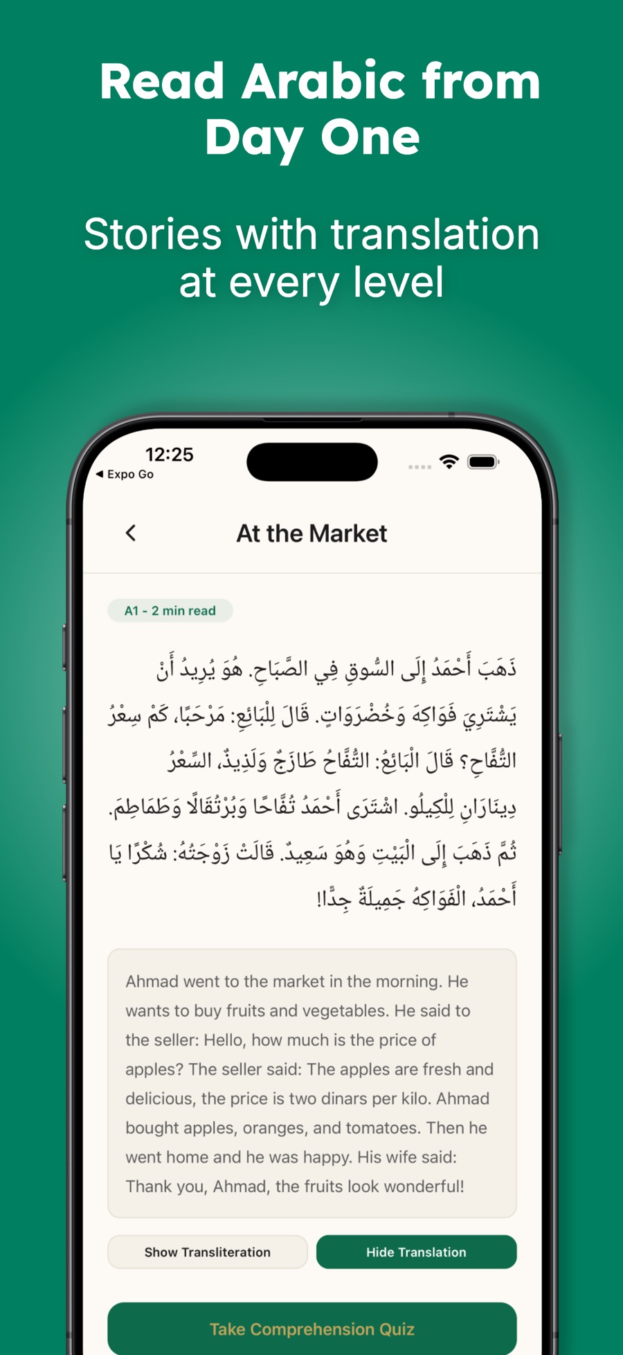 The story “At the Market”, tagged A1 · 2 min read, showing a fully vocalised Arabic passage about Ahmad buying fruit, its English translation underneath, and buttons to Show Transliteration, Hide Translation, and Take Comprehension Quiz.