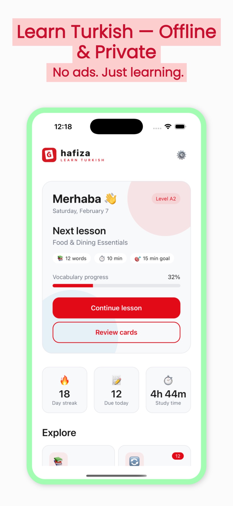 Hafiza's dashboard: a “Merhaba” greeting with a Level A2 badge, the next lesson “Food & Dining Essentials” (12 words, 10 min, 15 min goal), vocabulary progress at 32%, Continue lesson and Review cards buttons, and tiles reading 18 day streak, 12 due today and 4h 44m study time.