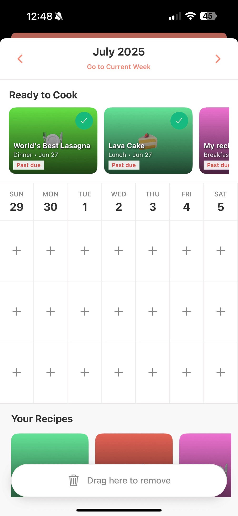 Weekly meal planner showing a Ready to Cook row with lasagna and lava cake cards marked past due, a Sunday-to-Saturday calendar grid with plus buttons on each day, and a Your Recipes tray for dragging dishes onto days.