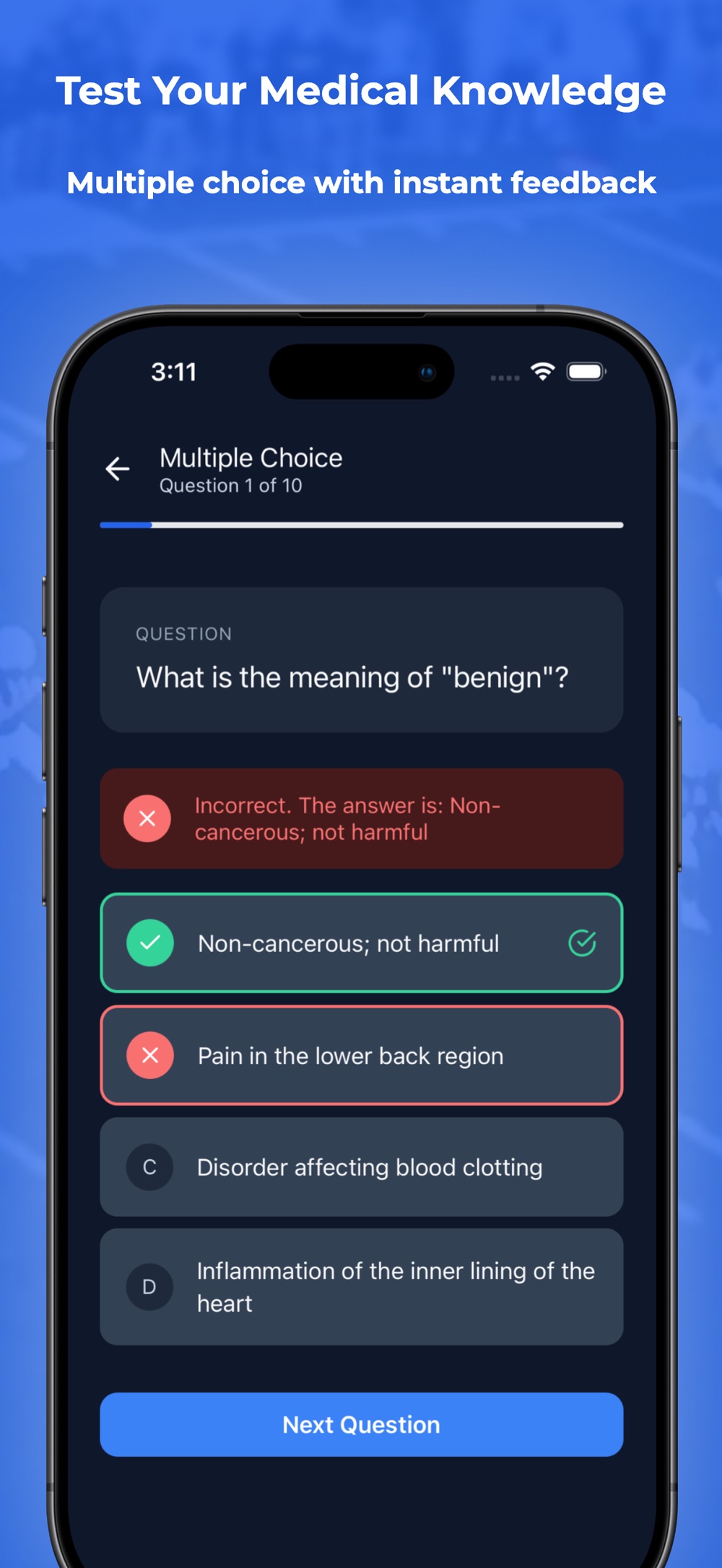 A Decoded multiple choice quiz, question 1 of 10, asking what "benign" means. A red banner reads Incorrect, the answer is Non-cancerous; not harmful, the correct option is highlighted green, the chosen wrong option Pain in the lower back region is outlined red, and a Next Question button sits below.