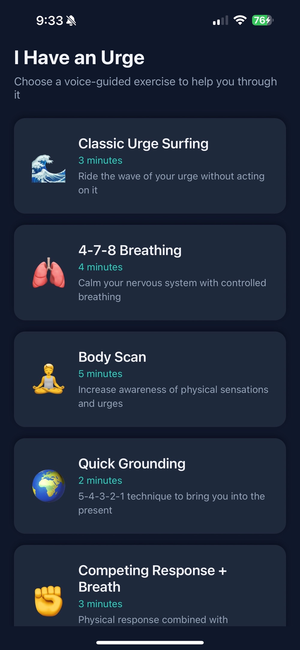The I Have an Urge screen listing voice-guided exercises: classic urge surfing at three minutes, 4-7-8 breathing at four minutes, a five-minute body scan, two-minute quick grounding using the 5-4-3-2-1 technique, and a competing response plus breath exercise.