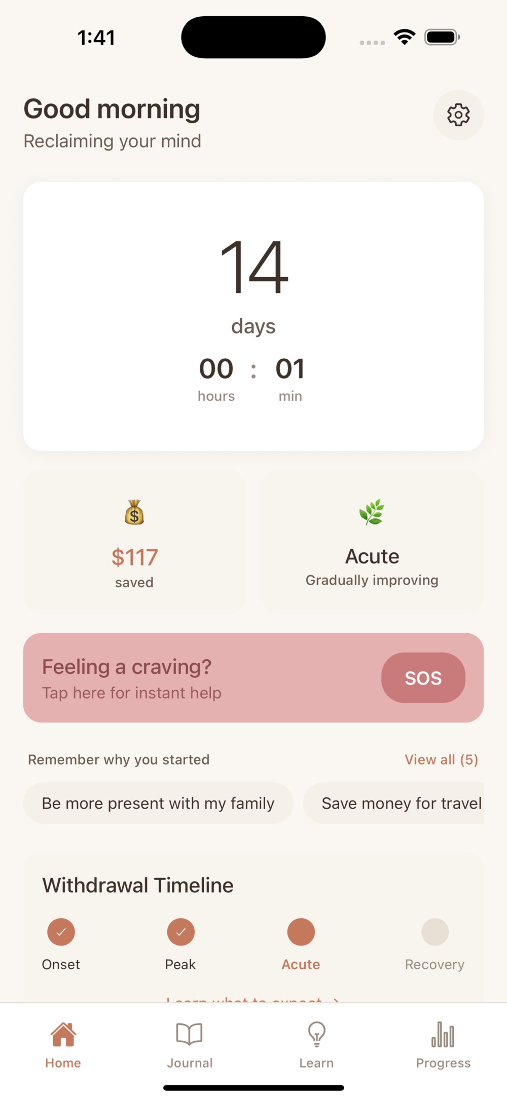 Unfogged home screen reading Good morning, Reclaiming your mind, with a large counter showing 14 days plus hours and minutes, tiles for $117 saved and an Acute withdrawal phase that is gradually improving, a pink Feeling a craving? bar with an SOS button, saved reasons for quitting, and a withdrawal timeline with onset, peak, acute and recovery stages.