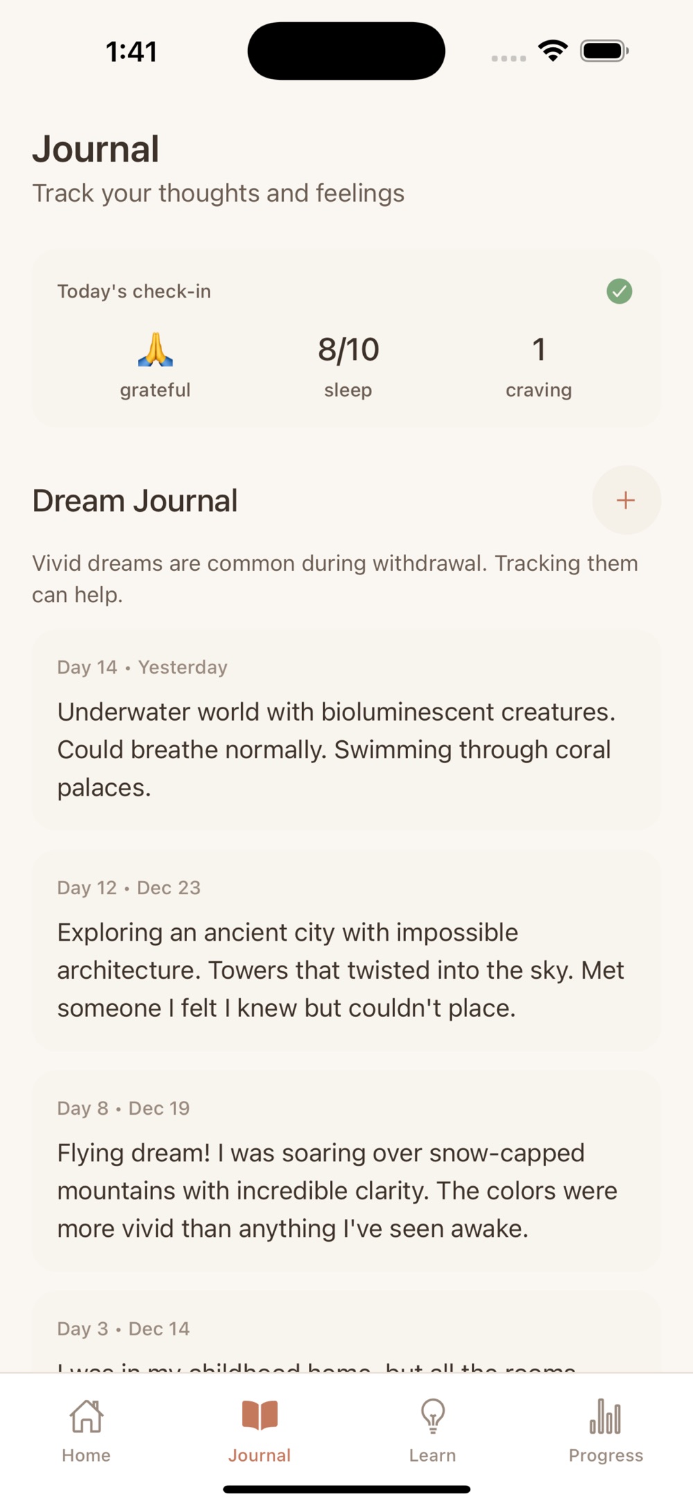 The Journal tab showing today's check-in with a gratitude entry, sleep rated 8 out of 10 and 1 craving, above a Dream Journal noting that vivid dreams are common during withdrawal, with dated entries from day 14, day 12 and day 8.